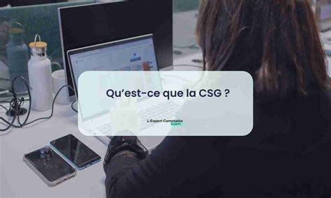 feo.csg|csg qu'est ce que c'est.